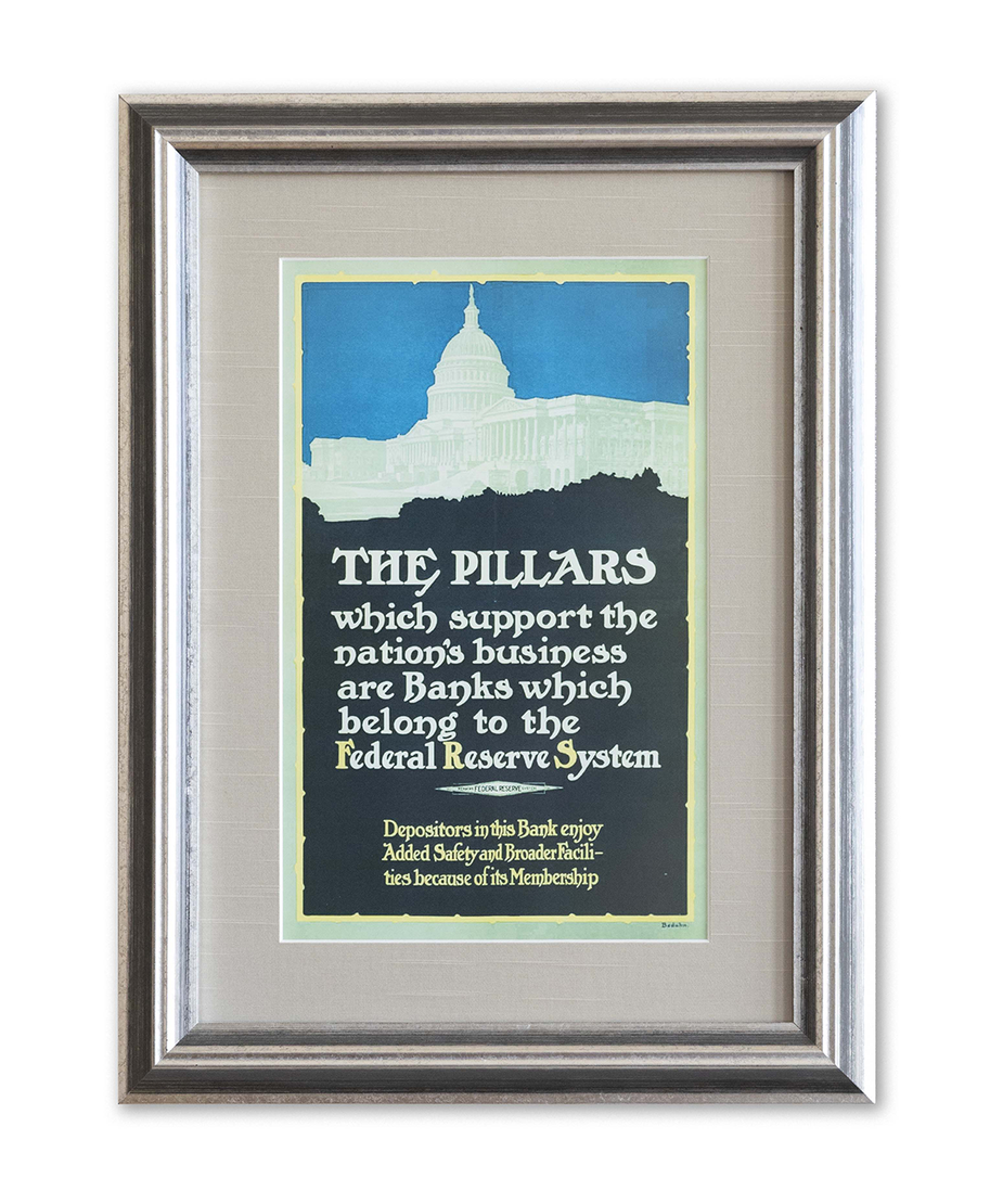 A framed poster with text that reads "The pillars which support the nation's business are Banks which belong to the Federal Reserve System."